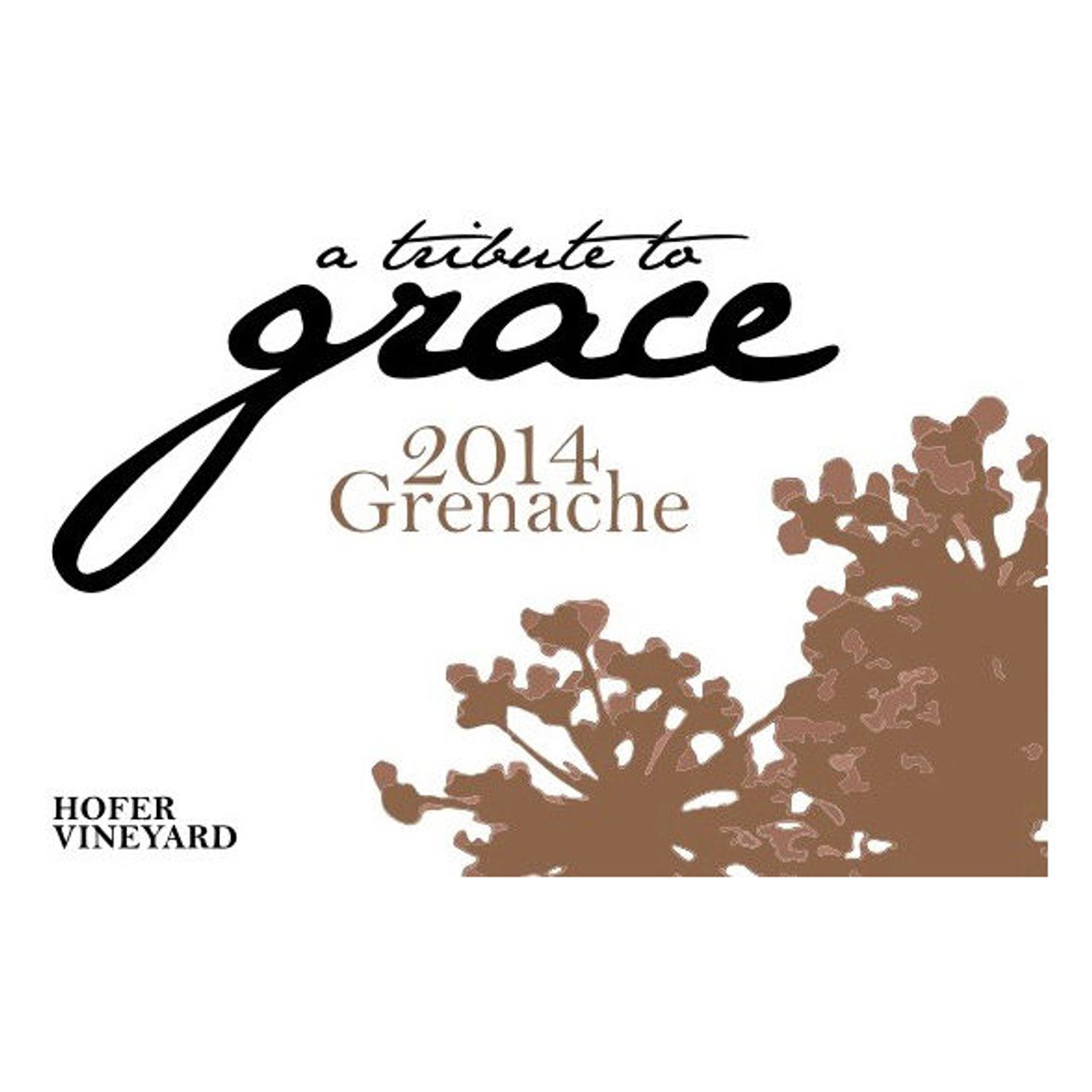 A Tribute to Grace Hofer Vineyard Grenache 2022 750ml